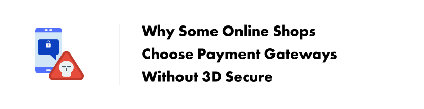 How 3D Secure Protects Merchants From Fraudulent Transactions